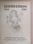 Faludy György - Szóőrzőben 1960-1980 [antikvár]