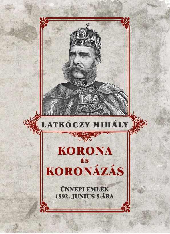 KORONA és KORONÁZÁS