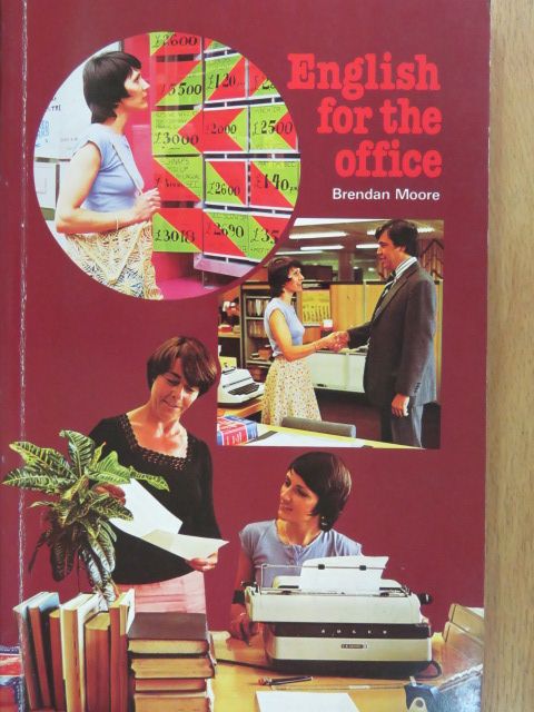 Brendan Moore - English for the office [antikvár]