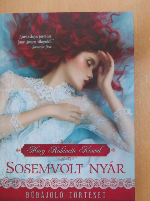 Mary Robinette Kowal - Sosemvolt nyár [antikvár]