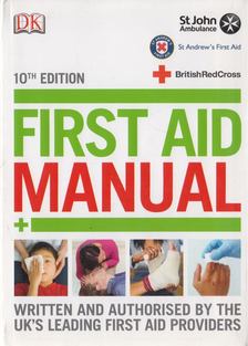 Dr. Margaret Austin, Mr. Rudy Crawford, Dr. Vivien J. Armstrong - First Aid Manual [antikvár]