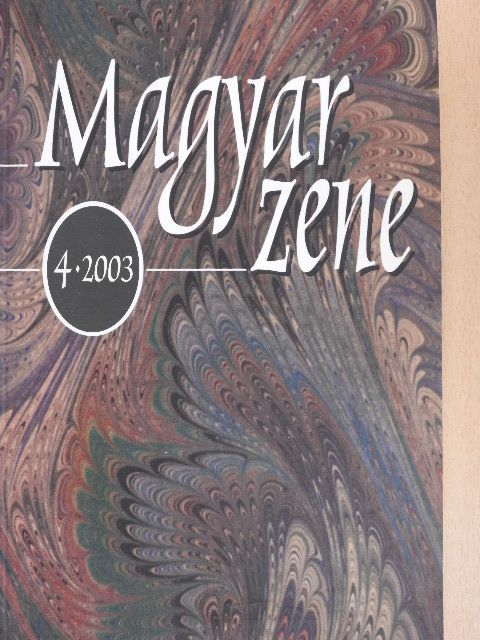 Magyar Zene 2003/4. [antikvár]