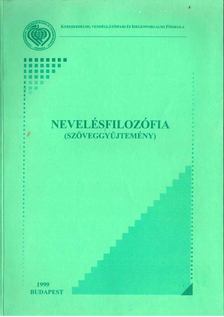 Csillag Zsuzsanna - Nevelésfilozófia (szöveggyűjtemény) [antikvár]