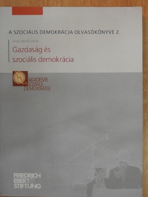 Jochen Dahm - Gazdaság és szociális demokrácia [antikvár]