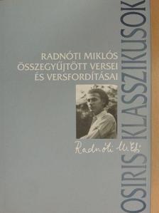 Adolf Meschendörfer - Radnóti Miklós összegyűjtött versei és versfordításai [antikvár]