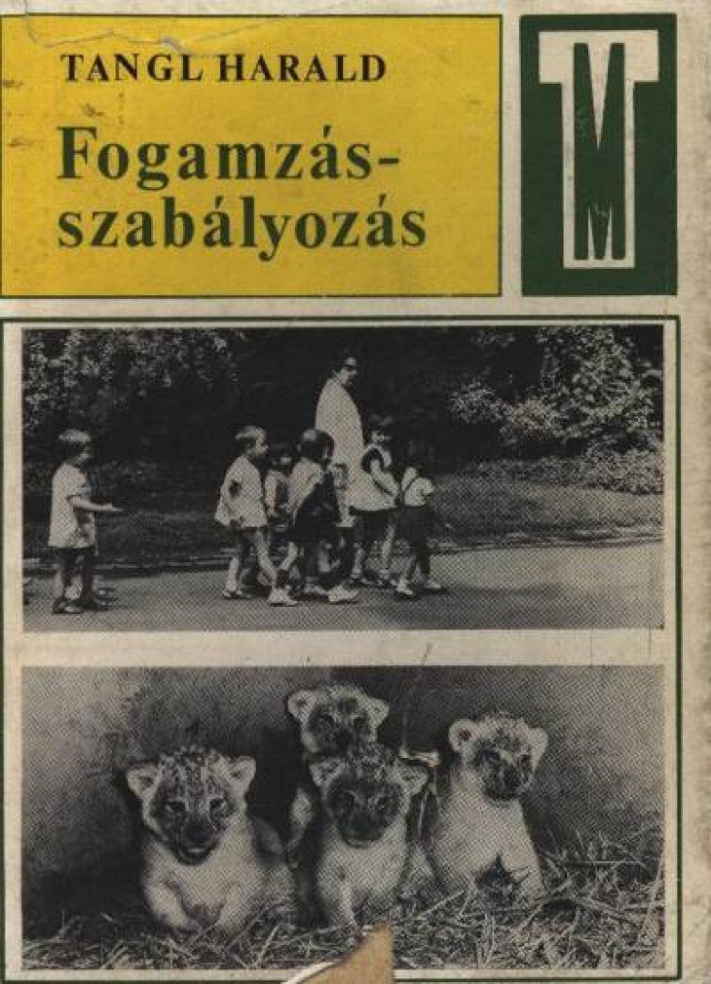 Tangl Harald - Fogamzásszabályozás [antikvár]