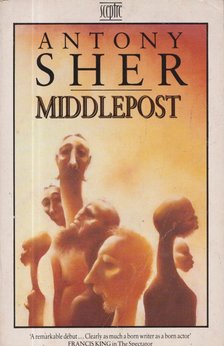 SHER, ANTONY - Middlepost [antikvár]