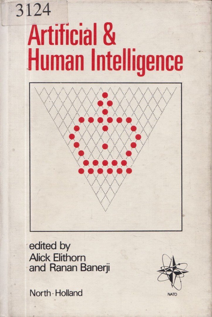Elithorn, Alick - Artificial and Human Intelligence [antikvár]