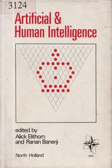 Elithorn, Alick - Artificial and Human Intelligence [antikvár]