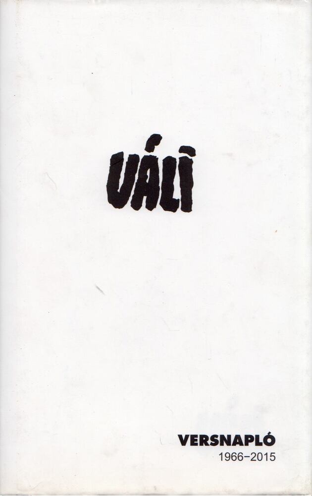 Váli Dezső - Versnapló 1966-2015 [antikvár]