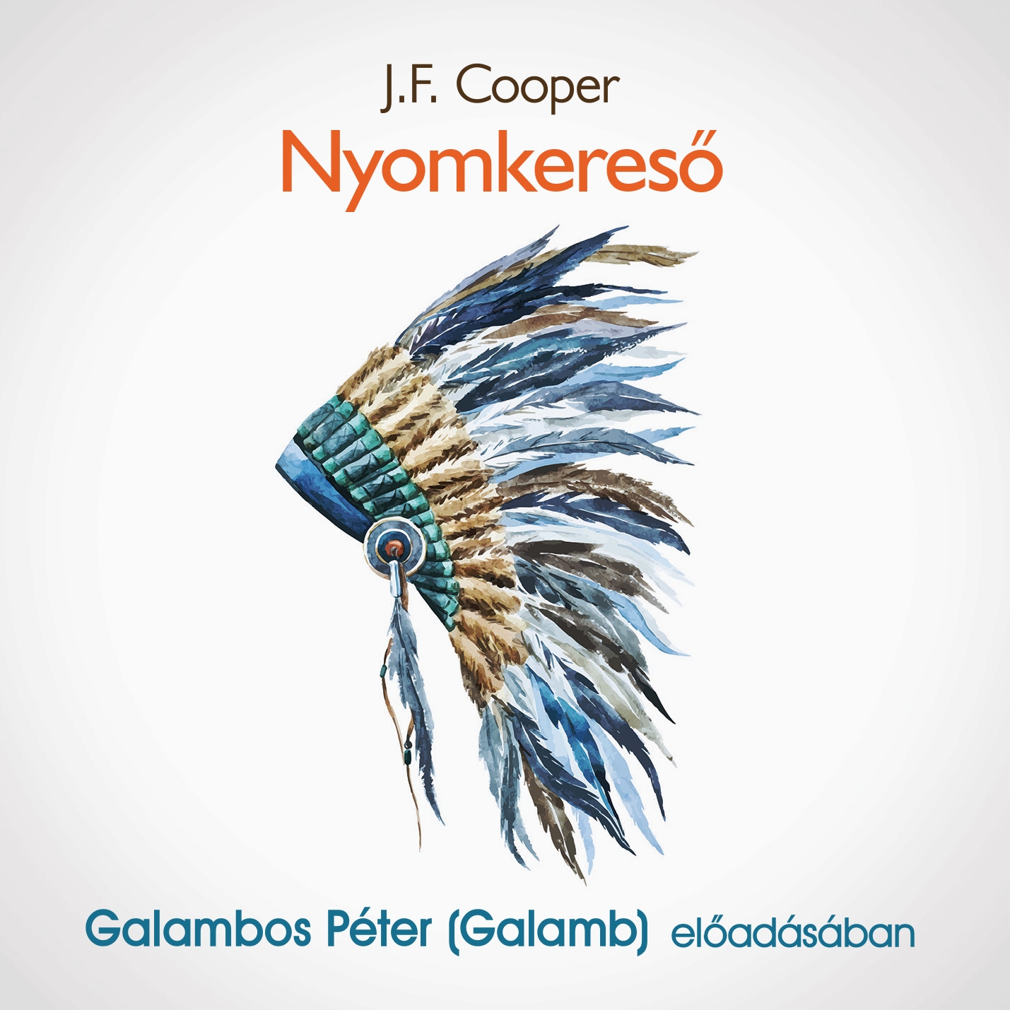 James Fenimore Cooper - Nyomkereső [eHangoskönyv]