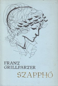 Grillparzer, Franz - Szapphó [antikvár]