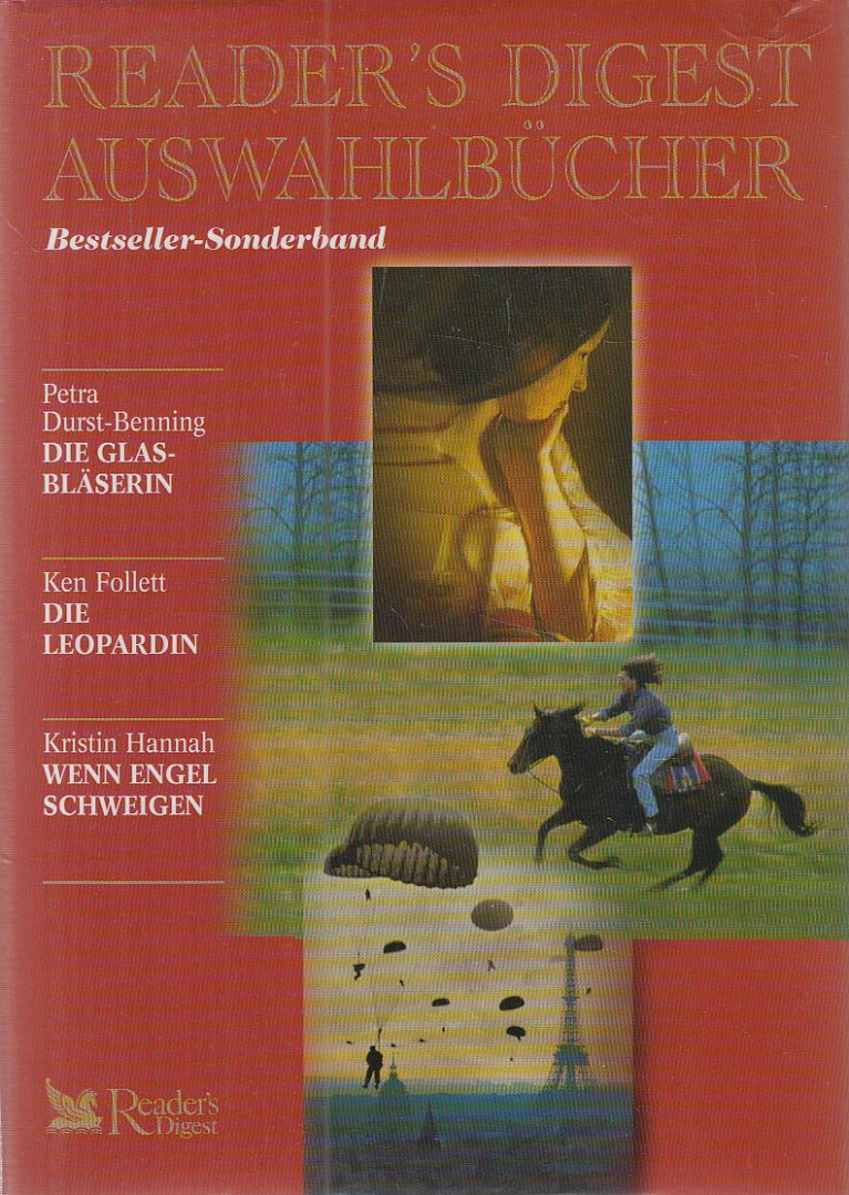Petra Durst-Benning, Ken Follett, Kristin Hannah - Die Glasbläserin / Die Leopardin / Wenn Engel schweigen [antikvár]