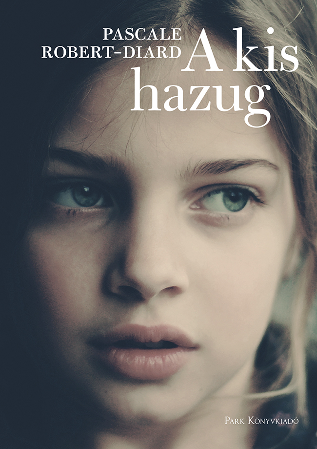 Pascale, Robert-Diard - A kis hazug
