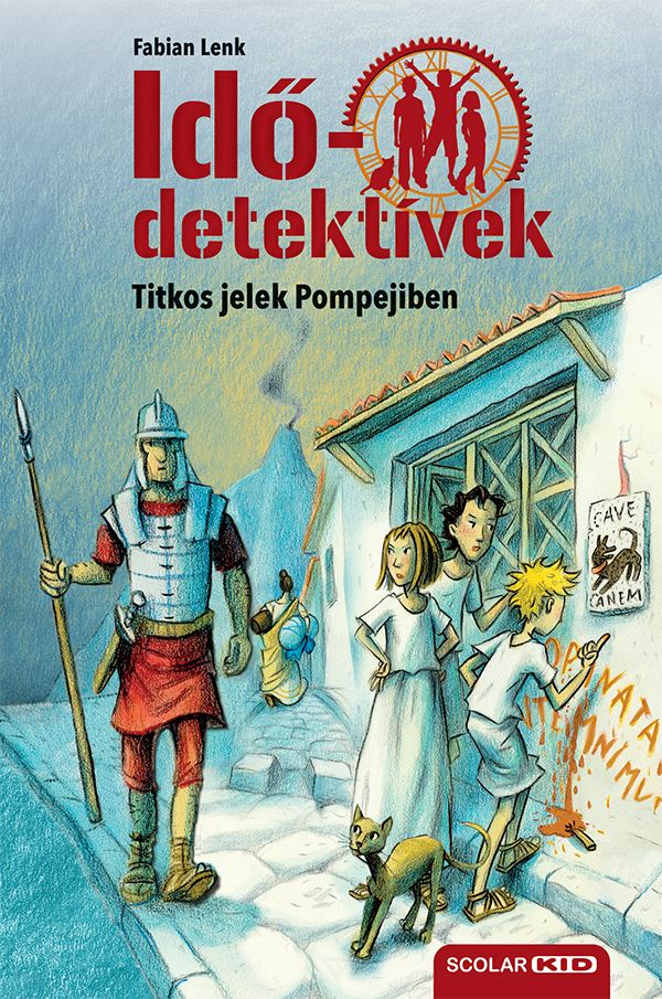 Fabian Lenk - Titkos jelek Pompejiben (Idődetektívek 22.) 2. kiadás