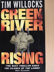 Tim Willocks - Green River Rising [antikvár]