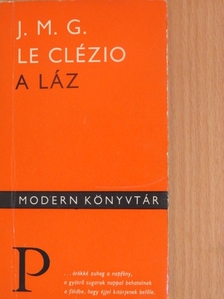 J. M. G. Le Clézio - A láz [antikvár]