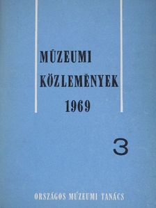 Bartha Antal - Múzeumi közlemények 1969/3. [antikvár]