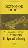 BENAMY SÁNDOR - Ösztönök erdeje [antikvár]