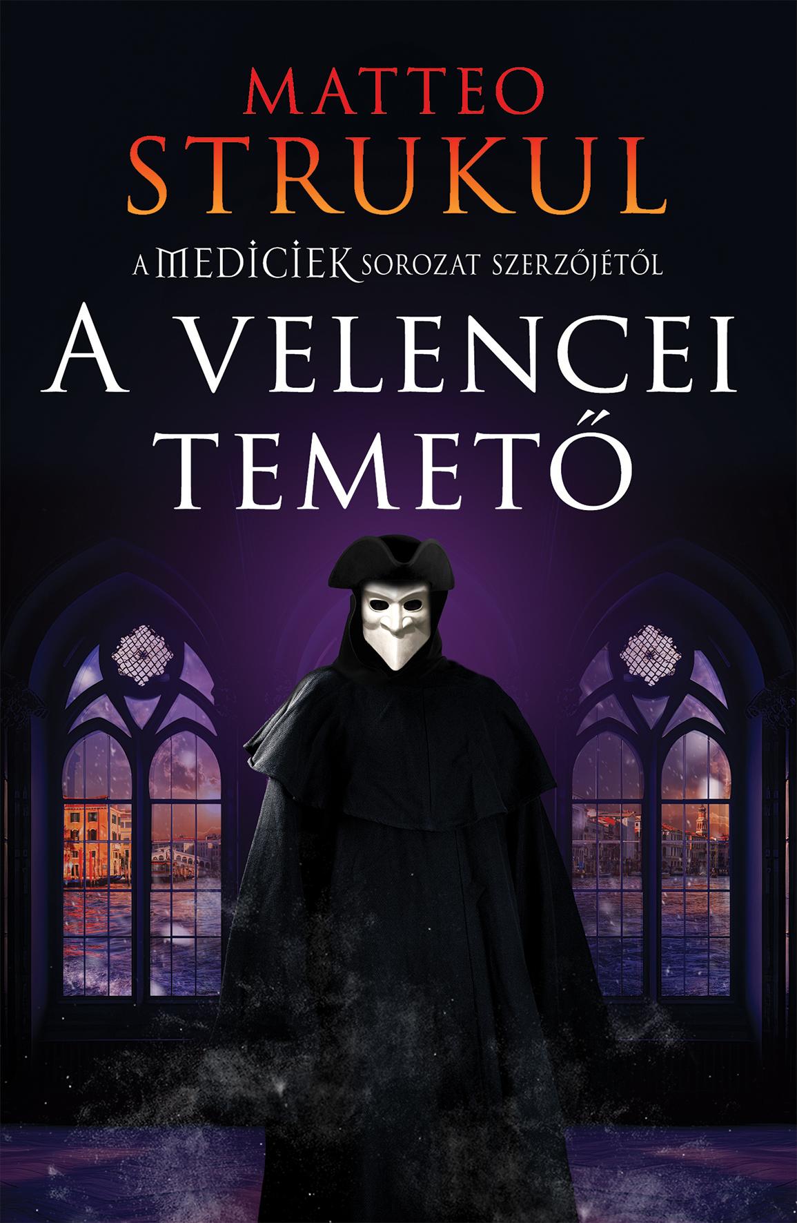 Matteo Strukul - A velencei temető [eKönyv: epub, mobi]