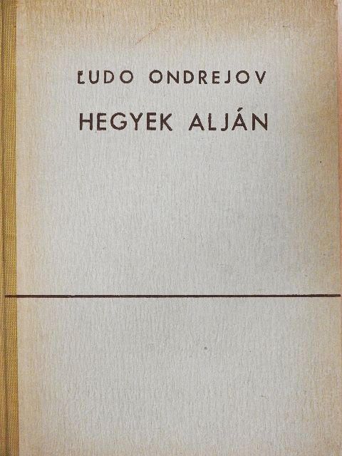 L'udo Ondrejov - Hegyek alján [antikvár]