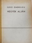 L'udo Ondrejov - Hegyek alján [antikvár]