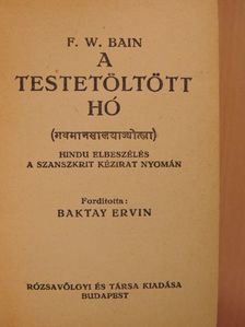 F. W. Bain - A testetöltött hó [antikvár]