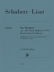 SCHUBERT / LISZT - DAS WANDERN AUS DIE SCHÖNE MÜLLERIN D 795 FÜR KLAVIER