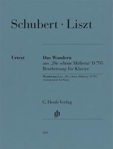 SCHUBERT / LISZT - DAS WANDERN AUS DIE SCHÖNE MÜLLERIN D 795 FÜR KLAVIER