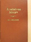 James Saxon Childers - A rejtélyes könyv [antikvár]