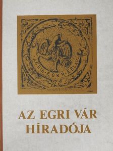 Ács Csilla - Az egri vár híradója 23. [antikvár]