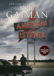 Neil Gaiman - Amerikai istenek [antikvár]