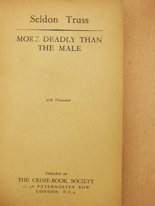 Seldon Truss - More deadly than the male [antikvár]