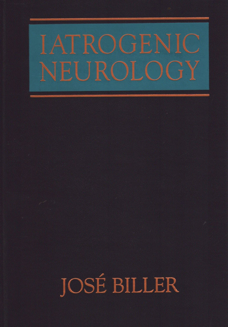 José Biller - Iatrogenic Neurology [antikvár]