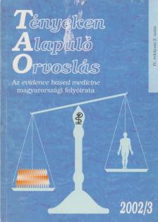 Káli András, Tonelli Miklós, Vértes András - Tényeken Alapuló Orvoslás 2002/3 IV. évfolyam 3. szám [antikvár]