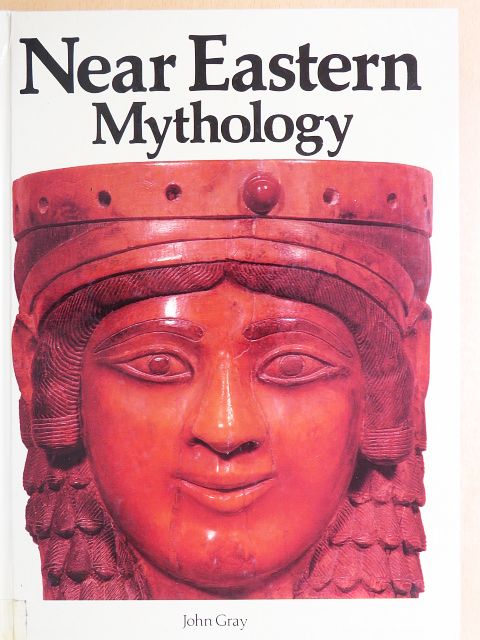 John Gray - Near Eastern Mythology [antikvár]
