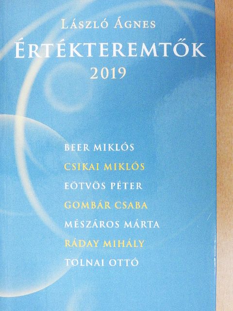 László Ágnes - Értékteremtők 2019 [antikvár]