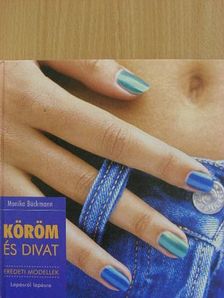 Monika Bückmann - Köröm és divat [antikvár]