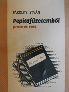 Pákolitz István - Pepitafüzetemből [antikvár]