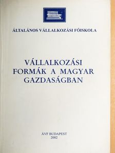 Dr. Herbst Árpád - Vállalkozási formák a magyar gazdaságban [antikvár]