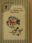 Alan Alexander Milne - A Vörös Ház rejtélye [antikvár]