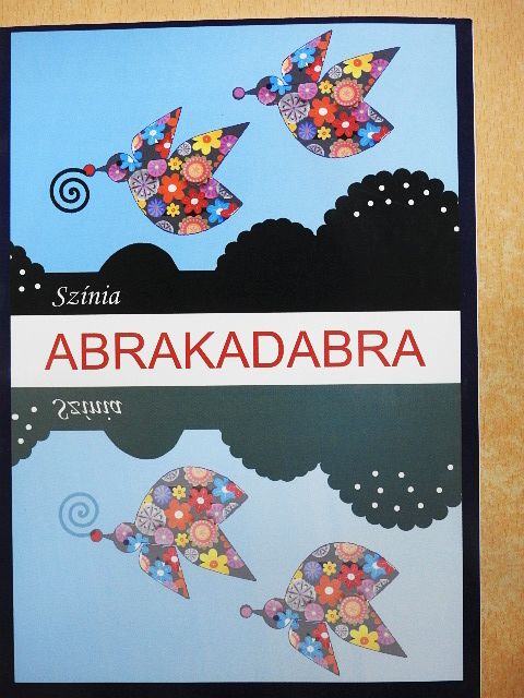 Bodnár Erika - Abrakadabra [antikvár]