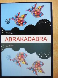 Bodnár Erika - Abrakadabra [antikvár]