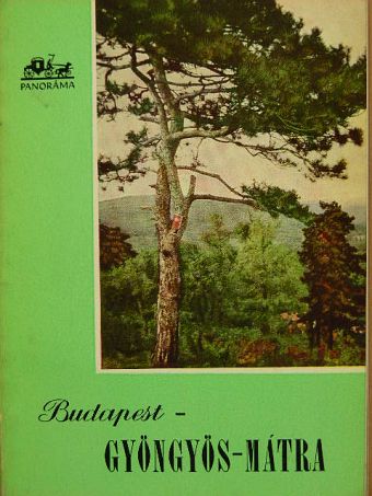 Aba Iván - Budapest-Gyöngyös-Mátra [antikvár]