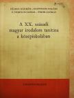 Pálmai Kálmán - A XX. századi magyar irodalom tanítása a középiskolában [antikvár]
