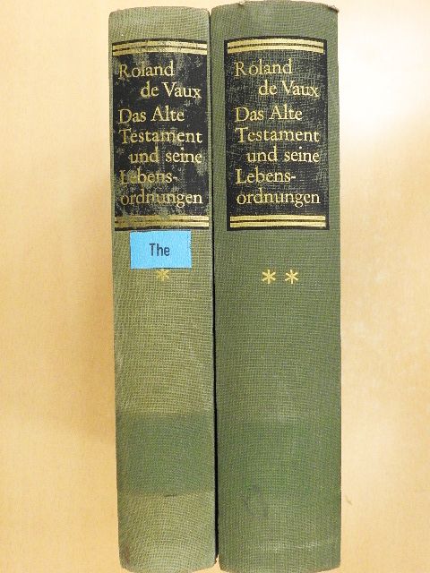 Roland de Vaux - Das Alte Testament und seine Lebensordnungen I-II [antikvár]