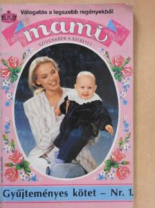 Claudia Bergen - Mami gyűjteményes kötet 1. [antikvár]