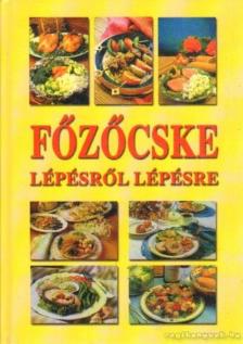 Kós Gábor, Csizmadia András - Főzőcske lépésről lépésre [antikvár]