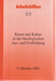 Kunst und Kultur in der theologischen Aus-und Fortbildung [antikvár]