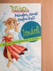Minden, amit tudni kell Irmáról [antikvár]